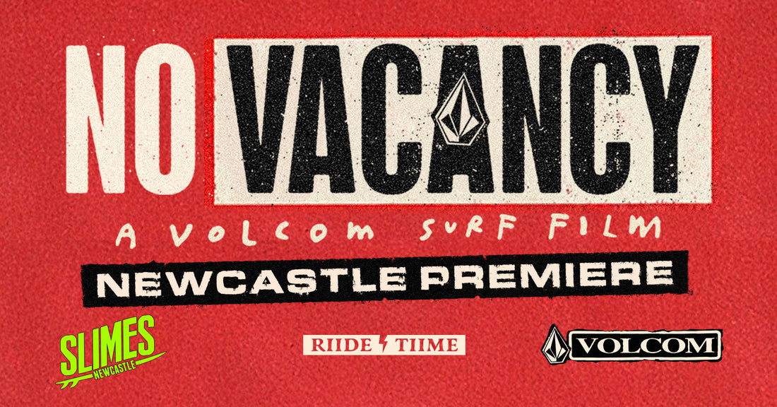 Volcom's NO VACANCY East Coast Tour Lands in Newcastle